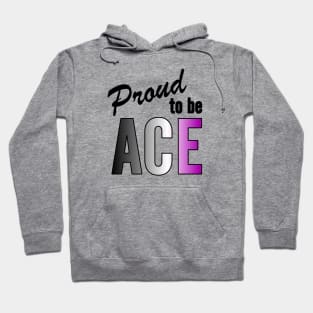 Proud To Be Ace Hoodie